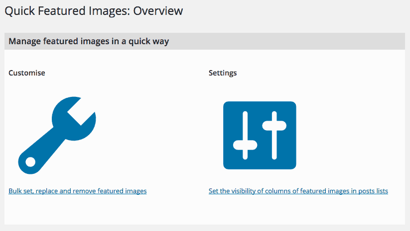 Quick Featured Images 7.0 Overview