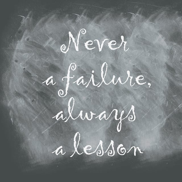 Never a failure, always a lesson on blackboard